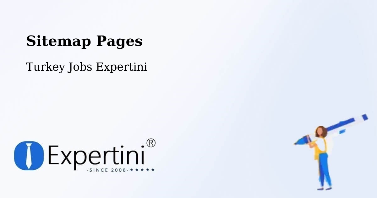 Sitemap Pages - Yalakdere - Turkey Jobs Expertini